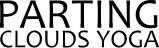 Parting Clouds Yoga